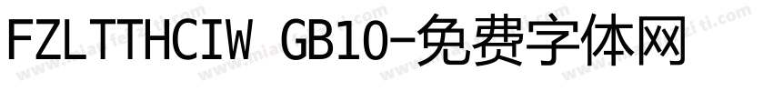 FZLTTHCIW GB10字体转换